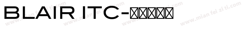 BLAIR ITC字体转换